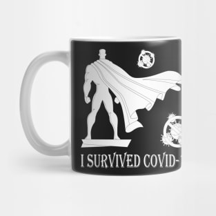 I Survived Covid 19 , Servive Design Mug